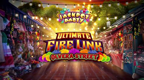 Ultimate Fire Link Olvera Street Betway
